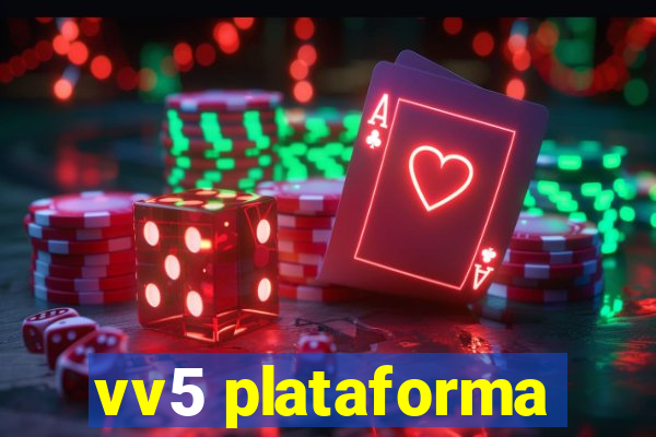 vv5 plataforma